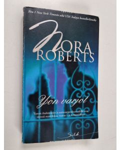 Kirjailijan Nora Roberts käytetty kirja Yön varjot