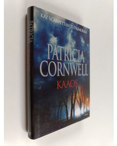Kirjailijan Patricia Cornwell käytetty kirja Kaaos