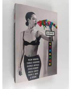 Kirjailijan Richard Glyn Jones käytetty kirja Love is strange