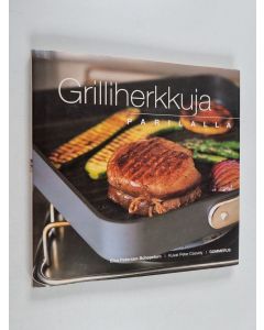 Kirjailijan Elsa Petersen-Schepelern käytetty kirja Grilliherkkuja parilalla