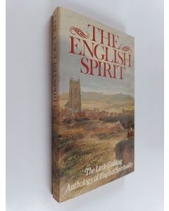 Kirjailijan Paul Handley käytetty kirja The English Spirit - The Little Gidding Anthology of English Spirituality