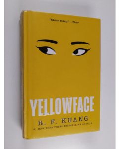 Kirjailijan R. F. Kuang käytetty kirja Yellowface : a novel