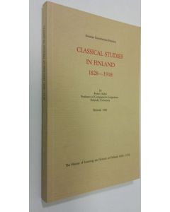 Kirjailijan Pentti Aalto käytetty kirja Classical studies in Finland 1828-1918