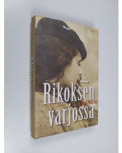 Kirjailijan Helena Henschen käytetty kirja Rikoksen varjossa