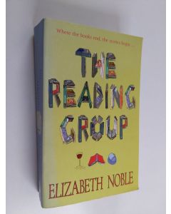 Kirjailijan Elizabeth Noble käytetty kirja The Reading Group