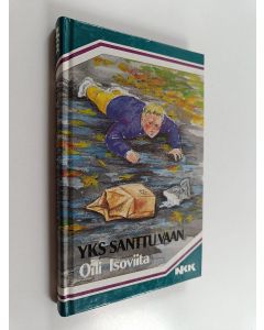 Kirjailijan Oili Isoviita käytetty kirja Yks Santtu vaan