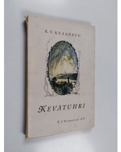 Kirjailijan Veikko Korhonen käytetty kirja Kevätuhri : novelleja