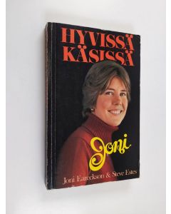 Kirjailijan Steve Estes & Joni Eareckson käytetty kirja Hyvissä käsissä