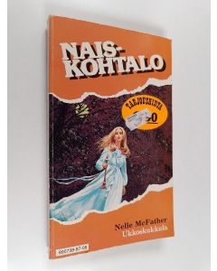 Kirjailijan Nelle McFather käytetty kirja Ukkoskukkula