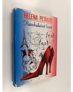 Kirjailijan Helena Petäistö käytetty kirja Ranskalaiset korot