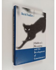 Kirjailijan David FOULKES käytetty kirja Children's Dreaming and the Development of Consciousness