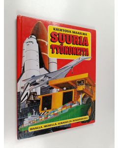 Kirjailijan Maureen Spurgeon käytetty kirja Suuria työkoneita