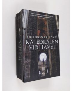 Kirjailijan Ildefonso Falcones käytetty kirja Katedralen vid havet