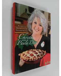 Kirjailijan Paula Deen käytetty kirja Christmas with Paula Deen - Recipes and Stories from My Favorite Holiday