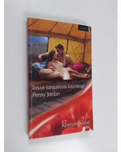 Kirjailijan Penny Jordan käytetty kirja Totuus kangastusta kauniimpi