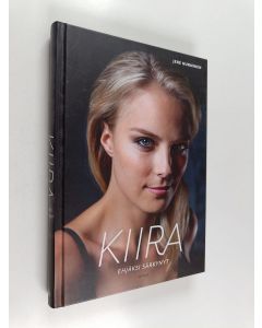 Kirjailijan Jere Nurminen käytetty kirja Kiira : Ehjäksi särkynyt