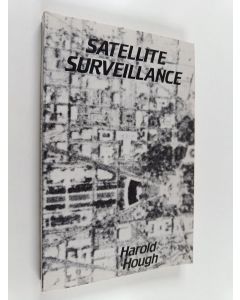 Kirjailijan Harold Hough käytetty kirja Satellite Surveillance
