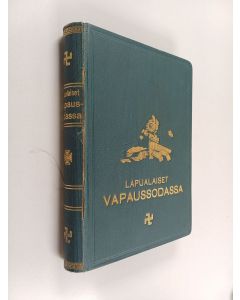 käytetty kirja Lapualaiset vapaussodassa : muistojulkaisu