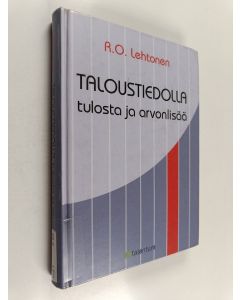 Kirjailijan R. O. Lehtonen käytetty kirja Taloustiedolla tulosta ja arvonlisää