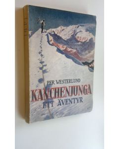 Kirjailijan Per Westerlund käytetty kirja Kanchenjunga ett Äventyr