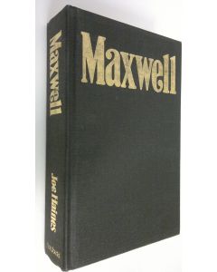 Kirjailijan Joe Haines käytetty kirja Maxwell