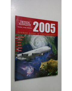käytetty kirja Tieteen kuvalehden vuosikirja : vuoden kuvat ja puheenaiheet 2005