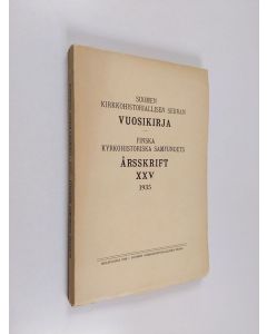 käytetty kirja Suomen kirkkohistoriallisen seuran vuosikirja 1935