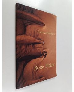 Kirjailijan Thomas Simpson käytetty kirja Bone Picker