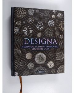 käytetty kirja Designa - technická tajemství tradičního vizuálního umění