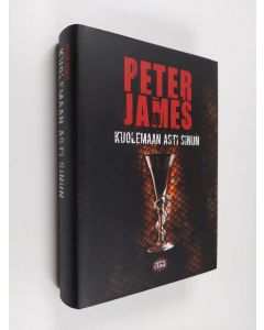 Kirjailijan Peter James käytetty kirja Kuolemaan asti sinun