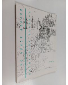 käytetty teos Recent works of finnish architects