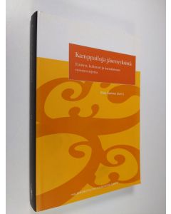käytetty kirja Kamppailuja jäsenyyksistä : etnisyys, kulttuuri ja kansalaisuus nuorten arjessa