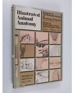 käytetty kirja Illustrated Animal Anatomy - prepared by The Biological Society of Hiroshima University
