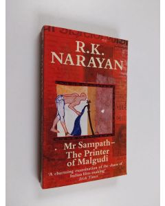 Kirjailijan R. K. Narayan käytetty kirja Mr. Sampath - the Printer of Malgudi