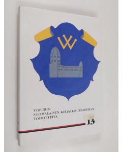 käytetty kirja Viipurin suomalaisen kirjallisuusseuran toimitteita 13
