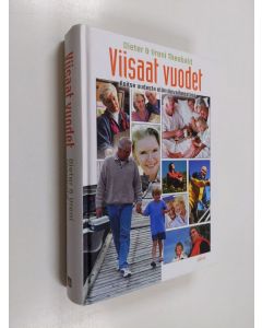 Kirjailijan Dieter Theobald käytetty kirja Viisaat vuodet : iloitse uudesta elämänvaiheestasi