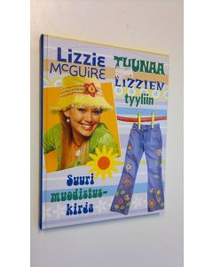 käytetty kirja Tuunaa Lizzien tyyliin (ERINOMAINEN)