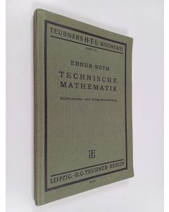 käytetty kirja Technische mayhematik : Differential- und integralrechung