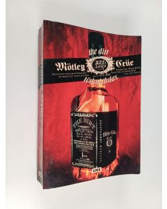 käytetty kirja Mötley Crue : the dirt : törkytehdas