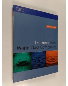 Kirjailijan Rosalie L. Tung käytetty kirja Learning from world class companies