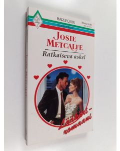 Kirjailijan Josie Metcalfe käytetty kirja Ratkaiseva askel