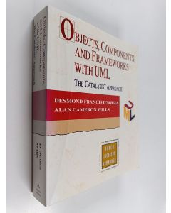 Kirjailijan Desmond F. D'Souza käytetty kirja Objects, components, and frameworks with UML : the catalysis approach