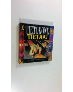 Tekijän Helen Exley  käytetty kirja Tietokone tietää!