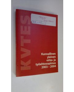 käytetty kirja Kunnallinen yleinen virka- ja työehtosopimus 2003-2004
