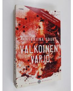 Kirjailijan Katariina Souri käytetty kirja Valkoinen varjo (näytekappale)