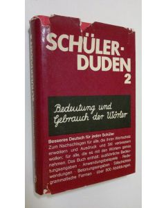 käytetty kirja Schulerduden - band 2 : Bedeutung und Gebrauch der Wörter