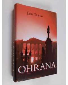 Kirjailijan Jari Tervo käytetty kirja Ohrana