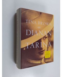 Kirjailijan Tina Brown käytetty kirja Dianan tarina