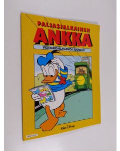 Kirjailijan Carl Barks käytetty kirja Paljasjalkainen ankka : viisi Barks-klassikkoa suomeksi