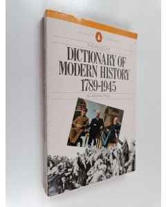Kirjailijan Alan Palmer käytetty kirja The Penguin dictionary of modern history 1789-1945